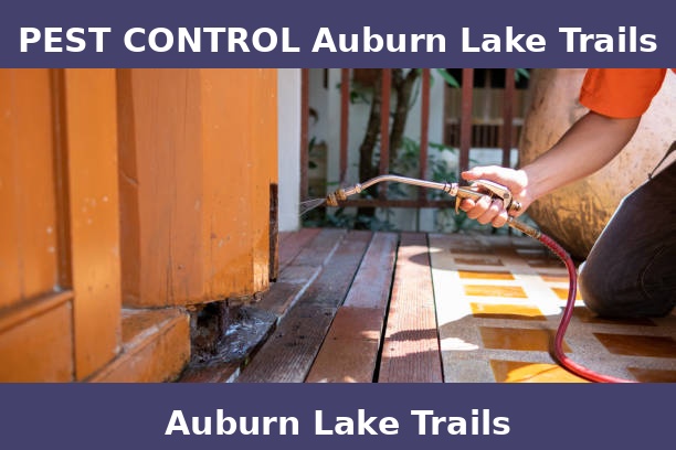 PEST CONTROL Auburn Lake Trails